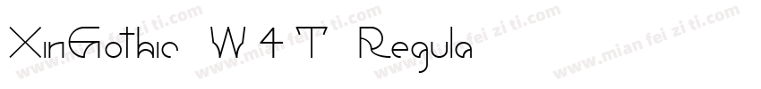XinGothic-W4T Regula字体转换